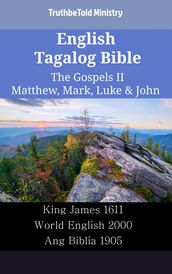 English Tagalog Bible - The Gospels II - Matthew, Mark, Luke & John
