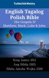 English Tagalog Polish Bible - The Gospels IV - Matthew, Mark, Luke & John