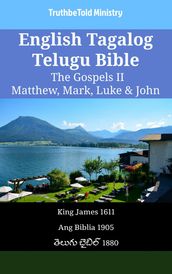 English Tagalog Telugu Bible - The Gospels II - Matthew, Mark, Luke & John