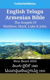 English Telugu Armenian Bible - The Gospels IV - Matthew, Mark, Luke & John