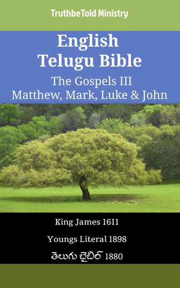 English Telugu Bible - The Gospels III - Matthew, Mark, Luke & John - Truthbetold Ministry