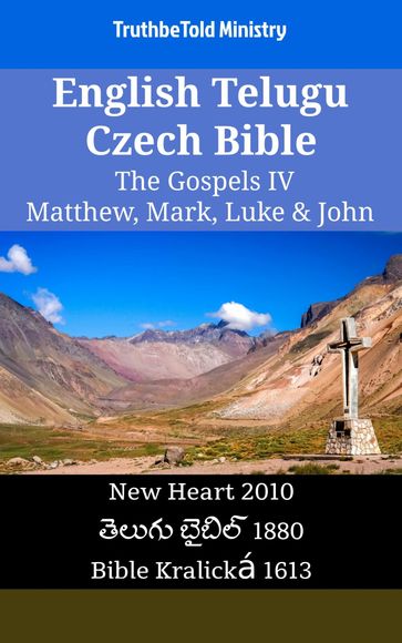 English Telugu Czech Bible - The Gospels IV - Matthew, Mark, Luke & John - Truthbetold Ministry
