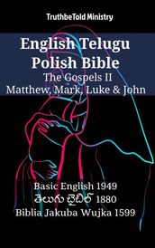 English Telugu Polish Bible - The Gospels II - Matthew, Mark, Luke & John