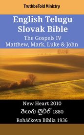 English Telugu Slovak Bible - The Gospels IV - Matthew, Mark, Luke & John