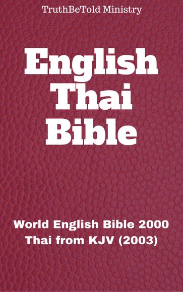 English Thai Bible No2 - Joern Andre Halseth - Philip Pope - Rainbow Missions - Truthbetold Ministry