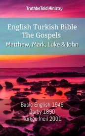 English Turkish Bible - The Gospels - Matthew, Mark, Luke and John