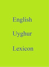 English Uyghur Lexicon