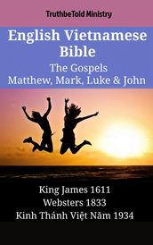 English Vietnamese Bible - The Gospels - Matthew, Mark, Luke & John