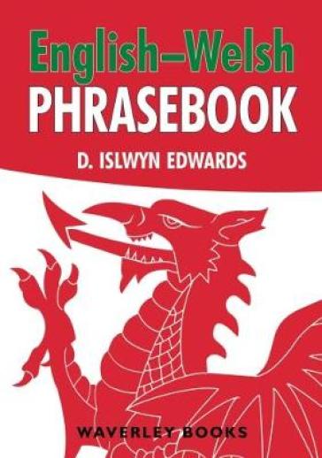 English-Welsh Phrasebook - D. Islwyn Edwards