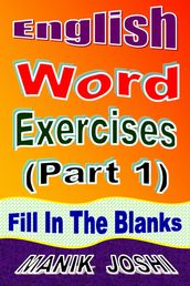 English Word Exercises (Part 1): Fill In the Blanks