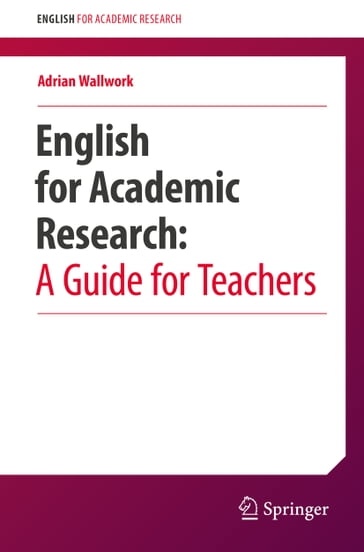 English for Academic Research: A Guide for Teachers - Adrian Wallwork