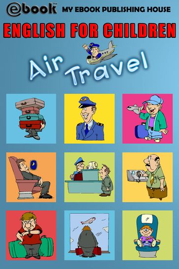 English for Children: Air Travel - My Ebook Publishing House