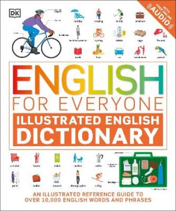 English for Everyone Illustrated English Dictionary with Free Online Audio - DK