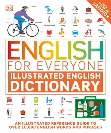 English for Everyone Illustrated English Dictionary with Free Online Audio - Dk