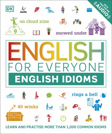 English for Everyone English Idioms - Dk