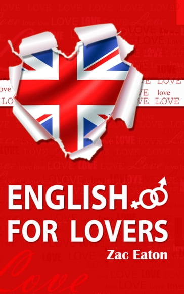 English for Lovers - Zac Eaton