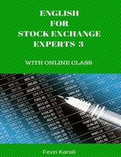 English for Stock Exchange Experts 3