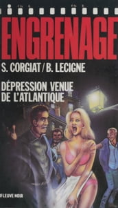 Engrenage : Dépression venue de l