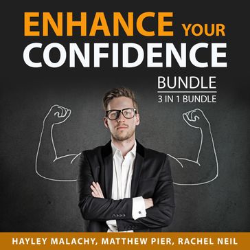Enhance Your Confidence Bundle, 3 in 1 Bundle - Hayley Malachy - Matthew Pier - Rachel Neil