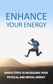 Enhance Your Energy