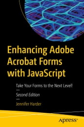 Enhancing Adobe Acrobat Forms with JavaScript