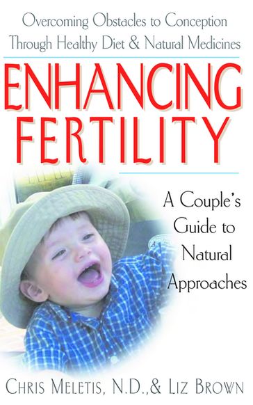 Enhancing Fertility - N.D. Chris Demetrios Meletis - Liz Brown