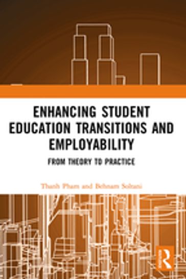 Enhancing Student Education Transitions and Employability - Behnam Soltani - Thanh Pham