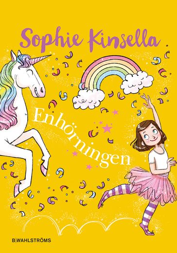 Enhörningen - Rebecka Neumann - Sophie Kinsella