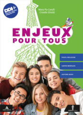 Enjeux. Volume pour tous. Per la Scuola media. Con e-book. Con espansione online