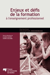 Enjeux et défis de la formation à l enseignement professionnel