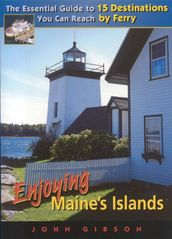 Enjoying Maine s Islands