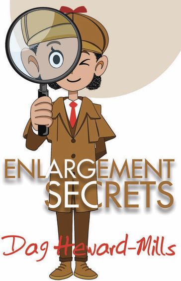 Enlargement Secrets - Dag Heward-Mills