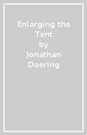 Enlarging the Tent