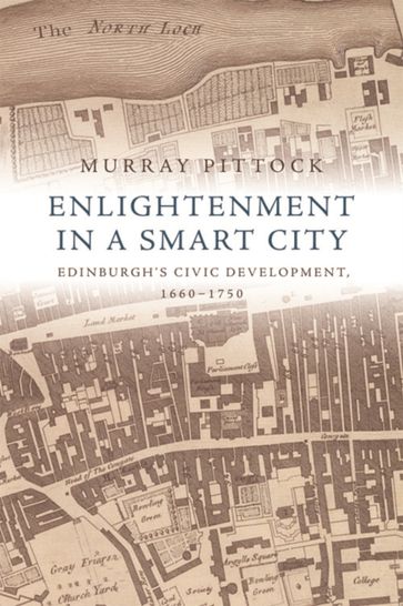 Enlightenment in a Smart City - Murray Pittock