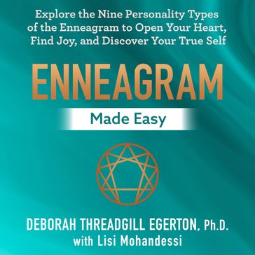 Enneagram Made Easy - Deborah Threadgill Egerton Ph.D. - Lisi Mohandessi