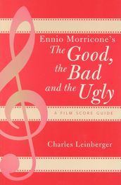 Ennio Morricone s The Good, the Bad and the Ugly