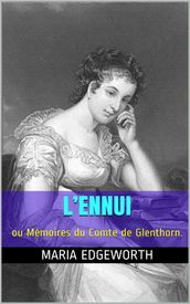 L Ennui (Intégrale, les 3 Tomes).