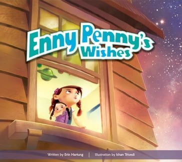 Enny Penny's Wishes - Erin Hartung