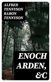 Enoch Arden, &c