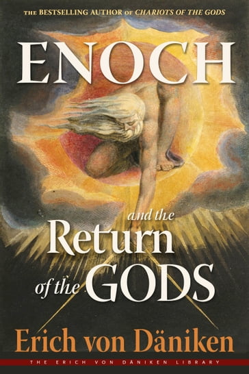 Enoch and the Return of the Gods - Erich von Daniken