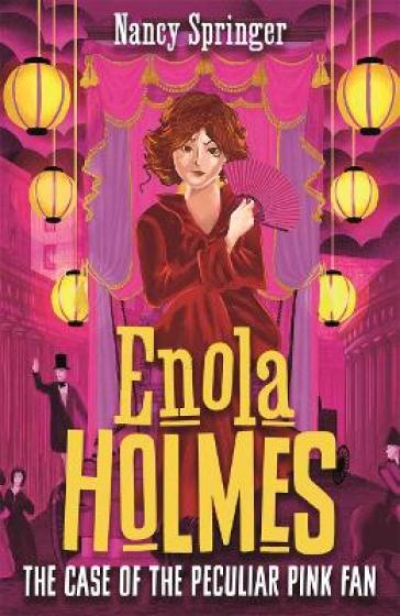 Enola Holmes 4: The Case of the Peculiar Pink Fan - Nancy Springer