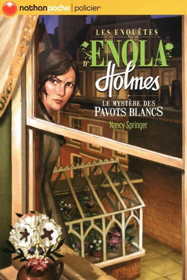 Enola T3 : le mystère des pavots blancs - Nancy Springer