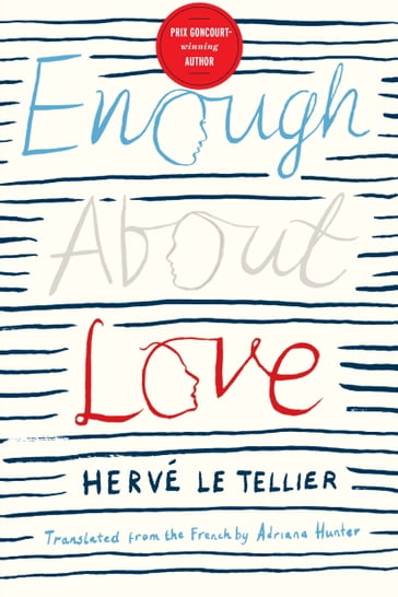 Enough About Love - Herv# Le Tellier