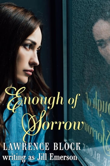 Enough of Sorrow - Lawrence Block