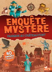 Enquête Mystère - Panique au château fort