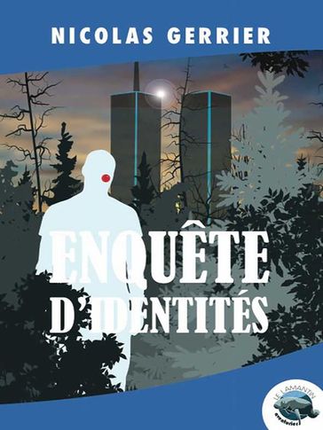 Enquête d'identités - Nicolas Gerrier