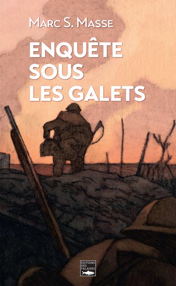 Enquête sous les galets - Marc S. Masse