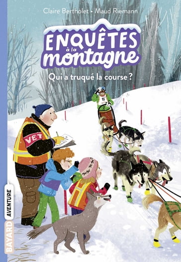 Enquêtes à la montagne, Tome 05 - Claire BERTHOLET