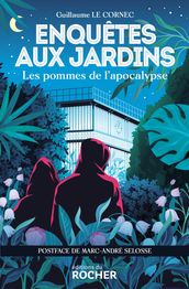 Enquêtes aux jardins