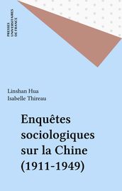 Enquêtes sociologiques sur la Chine (1911-1949)